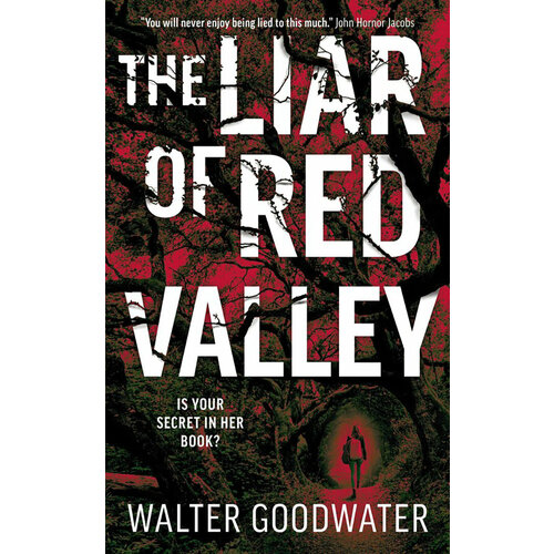 The Liar of Red Valley | Goodwater Walter