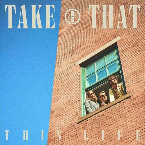 TAKE THAT - THIS LIFE (LP) виниловая пластинка виниловая пластинка madness full house the very best of madness lp