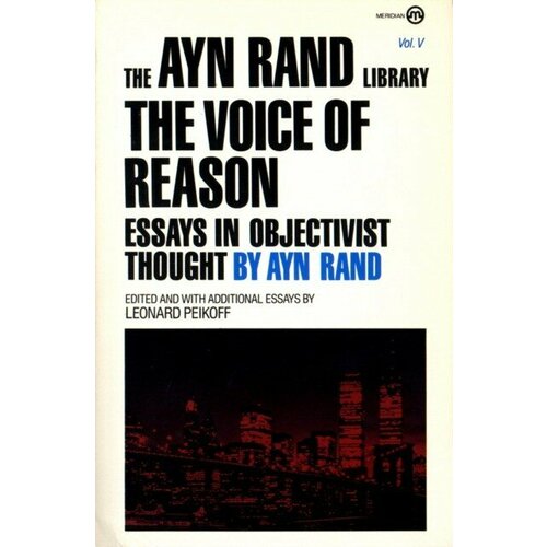 Ayn Rand "Voice Of Reason, The"