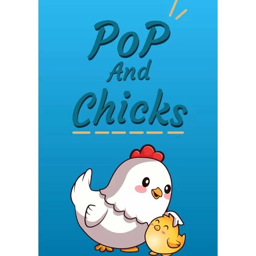 Pop and Chicks (Steam; PC; Регион активации Не для РФ)