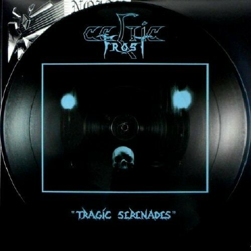 Виниловая пластинка Celtic Frost / Tragic Serenades Ep (Picture) (Picture, Rsd, 45 Rpm, Limited) (LP)