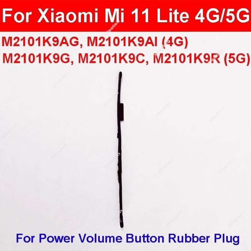 Пряжка кнопки громкости для Xiaomi Mi 11 Lite 11 Pro 11 Ultra 11T Pro Civi 2 5G Кронштейн питания Зажим Боковая кнопка Резиновая заглушка Запчасти 11 Lite-Rubber Plug