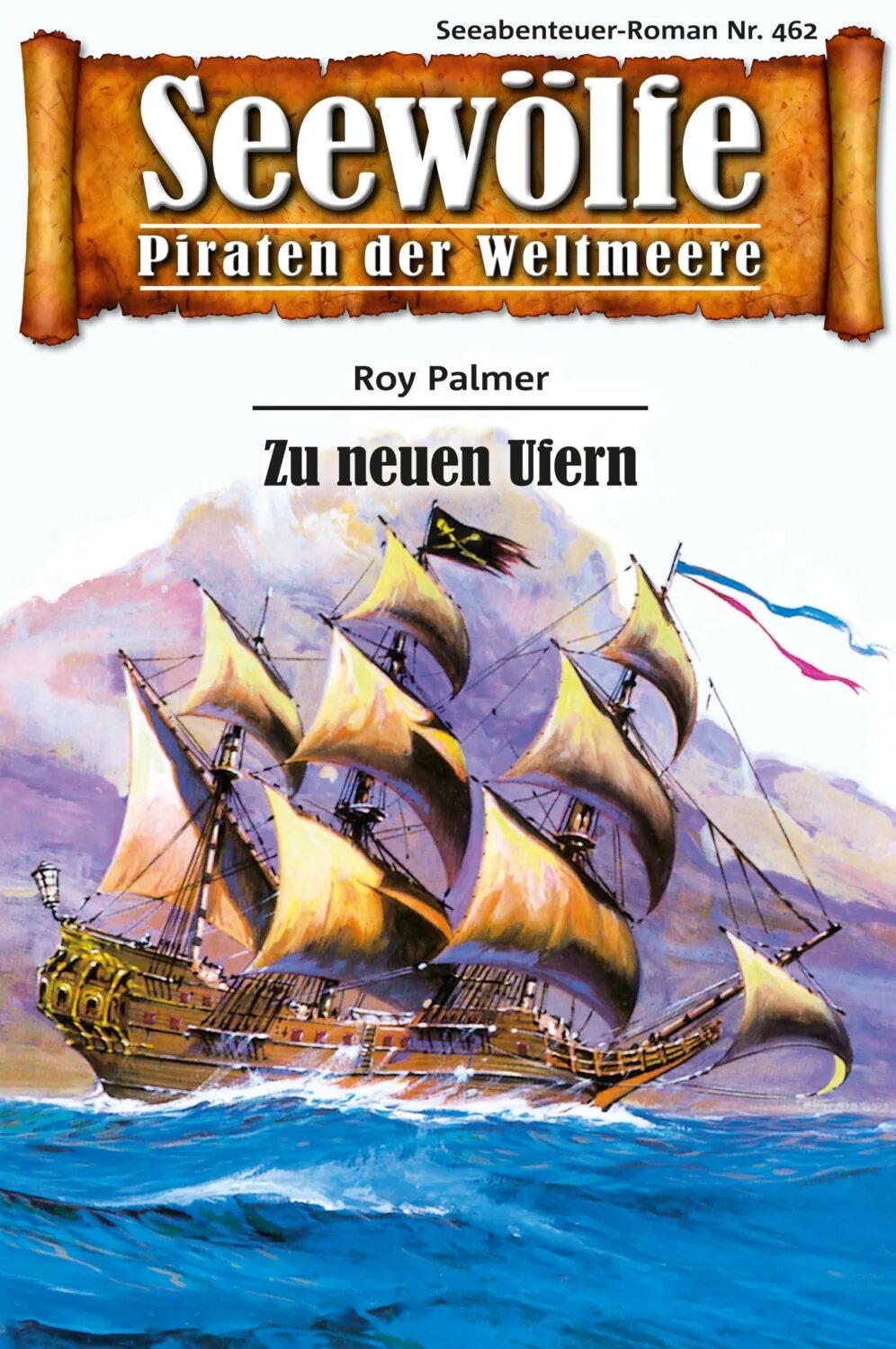 Seewölfe - Piraten der Weltmeere 462 [Цифровая книга]
