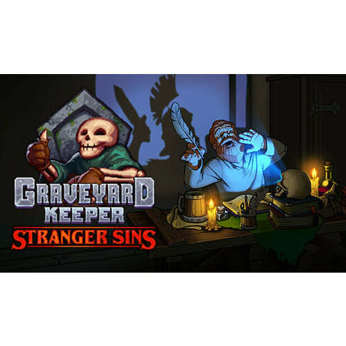 Дополнение Graveyard Keeper - Stranger Sins для PC (STEAM) (электронная версия)