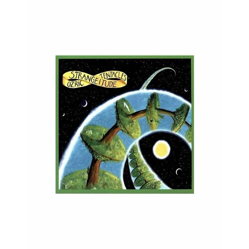 Виниловая пластинка Ozric Tentacles, Strangeitude (0802644817019) ozric tentacles strangeitude 1xlp black lp