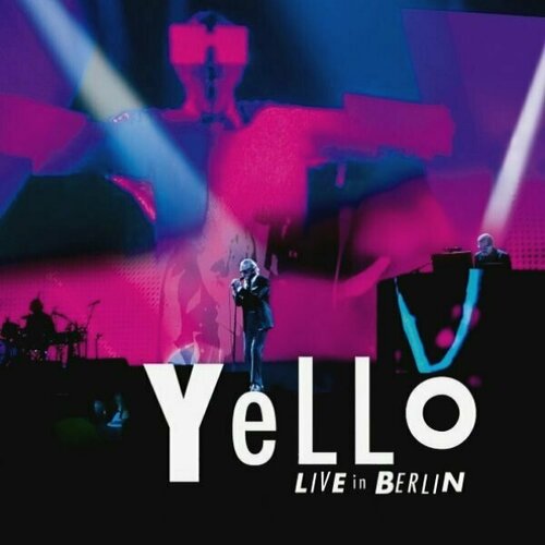 AUDIO CD Yello - Live in Berlin (2 CD) yello live in berlin blu ray