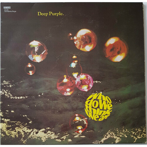 Deep Purple – Who Do We Think We Are (1ST. PRESS LP orig. Germany, 1973)