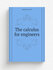 The calculus for engineers | Andrews Ewart S | Репринт