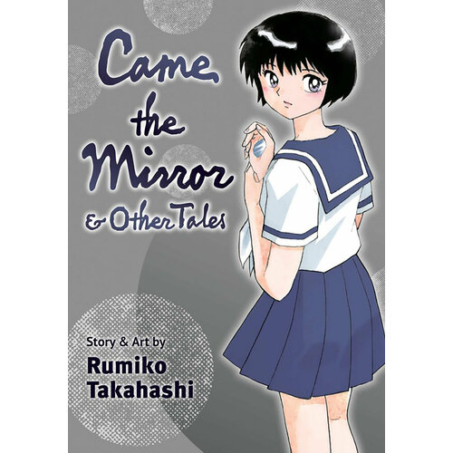 Came the Mirror & Other Tales | Takahashi Rumiko