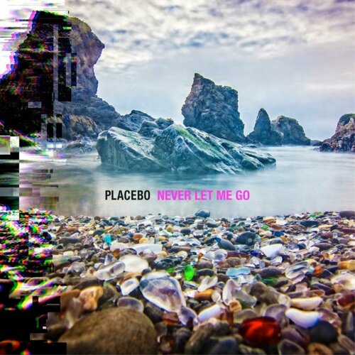 Виниловая пластинка Placebo - Never Let Me Go placebo never let me go