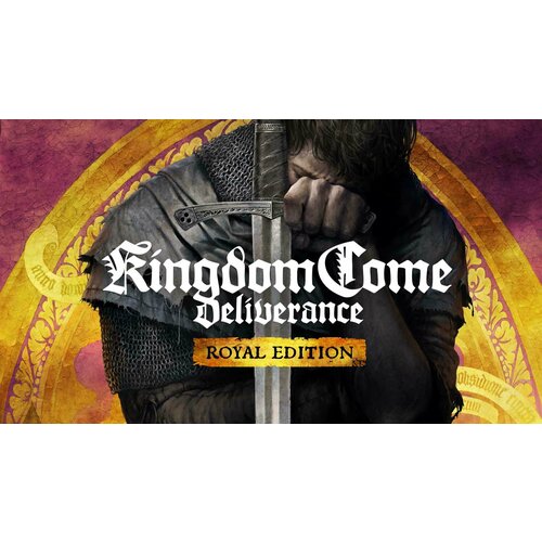 Kingdom Come Deliverance - Royal Edition ПК Steam Все страны 1529₽