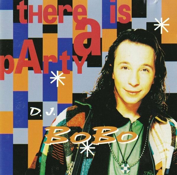 DJ BoBo - There Is A Party (1994/2023) (переиздание)