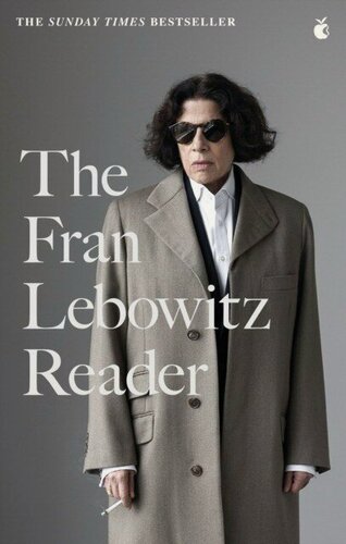 Изображение товара Lebowitz, Fran "Fran lebowitz reader"