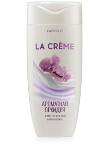 Крем-гель для душа La Crème Faberlic "Ароматная Орхидея", женский, 250 мл