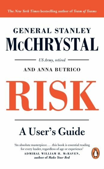 Risk. A User’s Guide (McChrystal Stanley; Butrico Anna) - фото №1