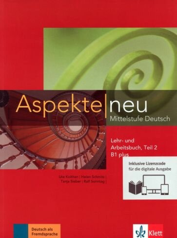 Koithan, Schmitz - Aspekte neu. Mittelstufe Deutsch. B1 plus. Lehr- und Arbeitsbuch. Teil 2 + CD