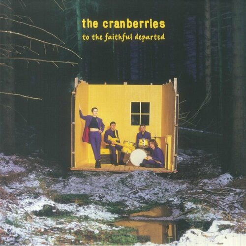 Cranberries Виниловая пластинка Cranberries To The Faitfhul Departed виниловая пластинка frankie goes to hollywood ливерпуль