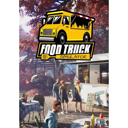 Food Truck Simulator (Steam; PC; Регион активации все страны) american truck simulator dvd box без ключа активации кепка сувенир