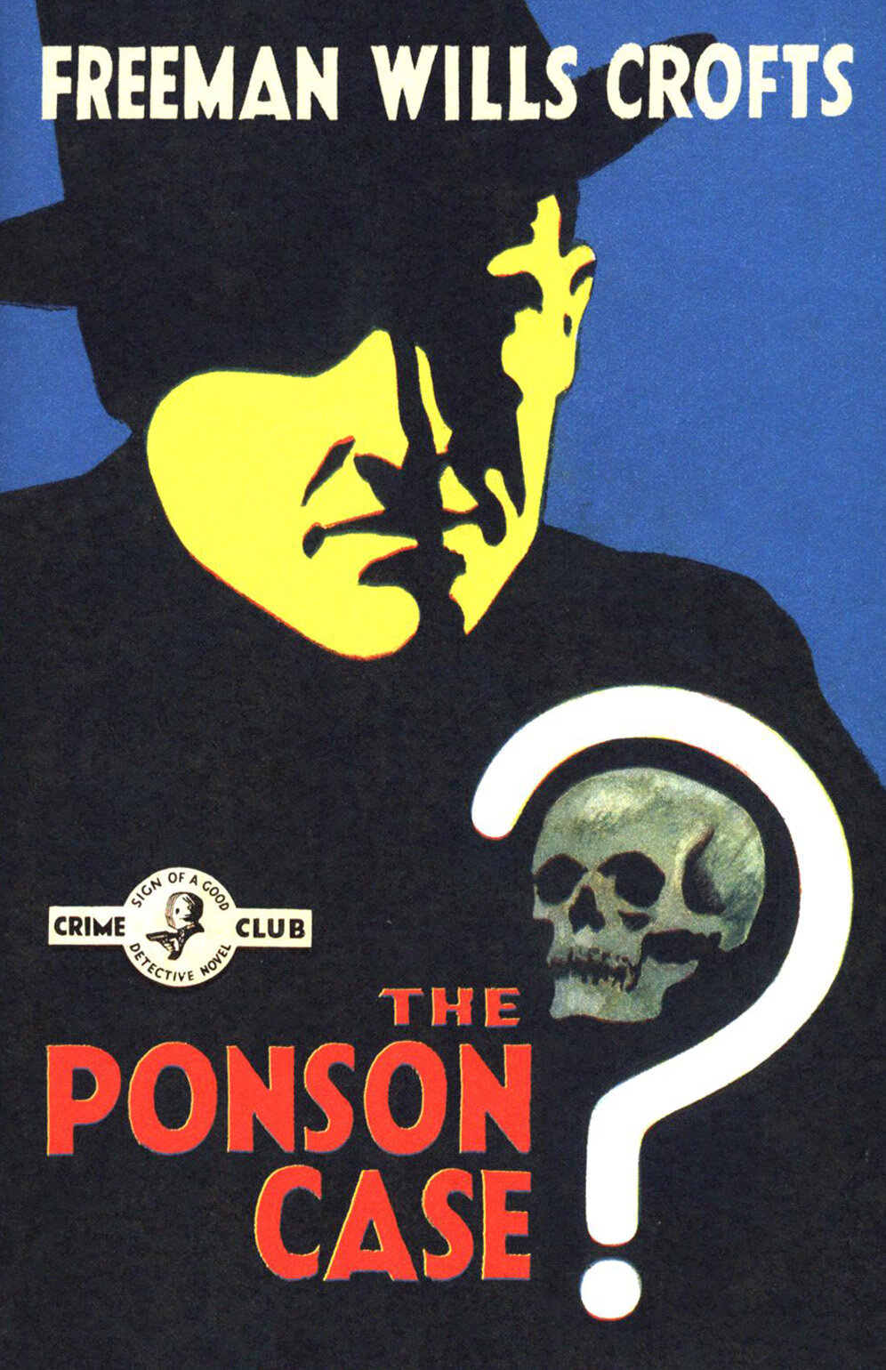 The Ponson Case (Wills Crofts Freeman) - фото №1