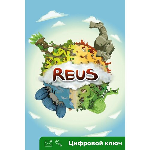 Ключ на Reus [Xbox One, Xbox X | S]