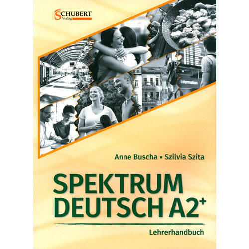Spektrum Deutsch A2+. Lehrerhandbuch (+CD) | Buscha Anne