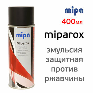 Нейтрализатор ржавчины Mipa MipaRox (400мл) прозрачный антикоррозийный