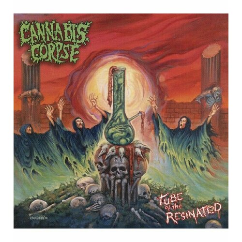 Виниловая пластинка Cannabis Corpse, Tube Of The Resinated (0822603230819)