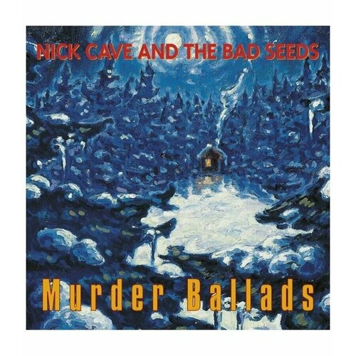 виниловая пластинка nick cave 5414939710919, Виниловая пластинка Cave, Nick, Murder Ballads