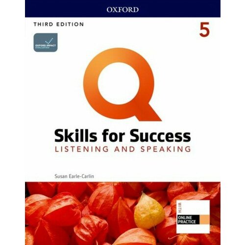 Q: Skills for Success Level 5 Listening and Speaking Student Book