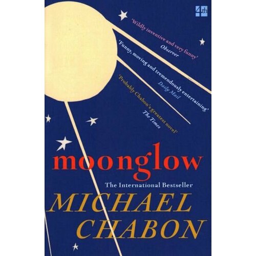Michael Chabon - Moonglow