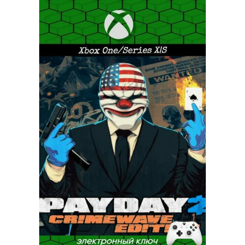 Игра PAYDAY 2 CRIMEWAVE EDITION для Xbox OneSeries XS Аргентина русский перевод цифровой ключ 349₽
