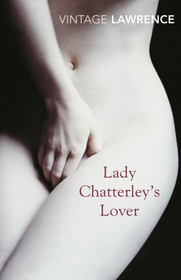 Lady Chatterley's Lover (Лоуренс Дэвид Герберт) - фото №1