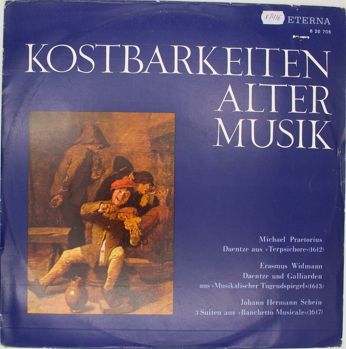 Виниловая пластинка Michael Praetorius Erasmus Widmann Johann Hermann Schein Collegium Terpsichore - Daentze Aus "