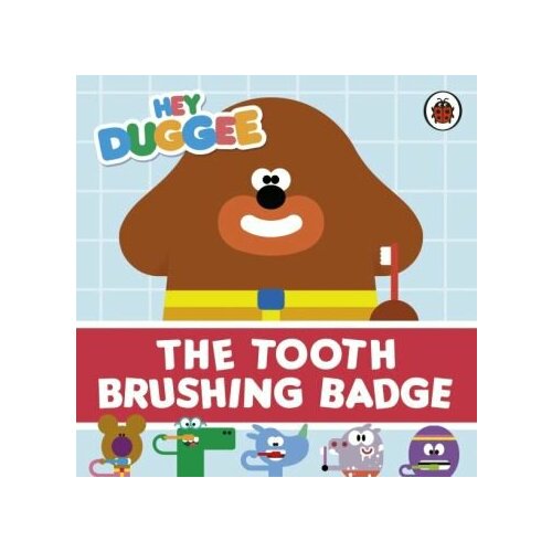 The Tooth Brushing Badge