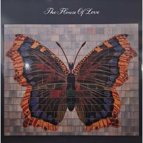 House Of Love Виниловая пластинка House Of Love House Of Love beatles виниловая пластинка beatles rain or shine 1965 u s tour