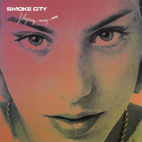 Smoke City Виниловая пластинка Smoke City Flying Away