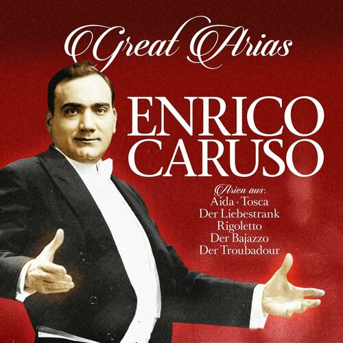 Caruso Enrico Виниловая пластинка Caruso Enrico Great Arias