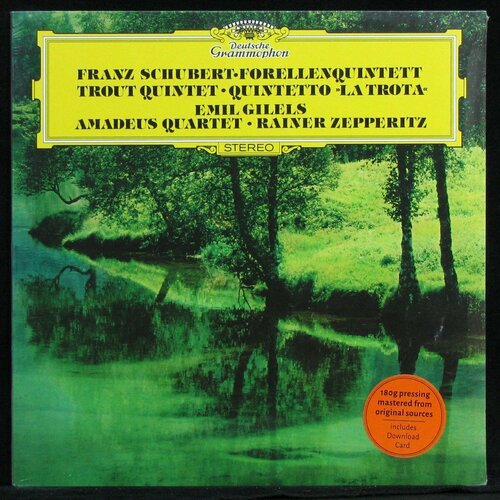 Виниловая пластинка Deutsche Grammophon Emil Gilels / Amadeus-Quartett / Rainer Zepperitz – Schubert: Forellenquintett / Trout Quintet / La Trota