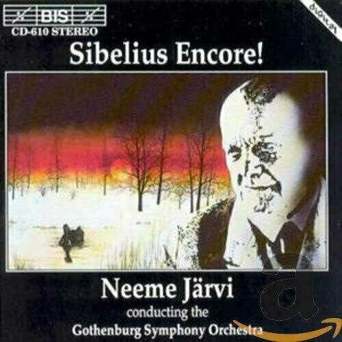 AUDIO CD Sibelius - Encore! / Neeme Jä виниловая пластинка herbert von karajan sibelius finlandia karelia en saga valse triste 0190295424312