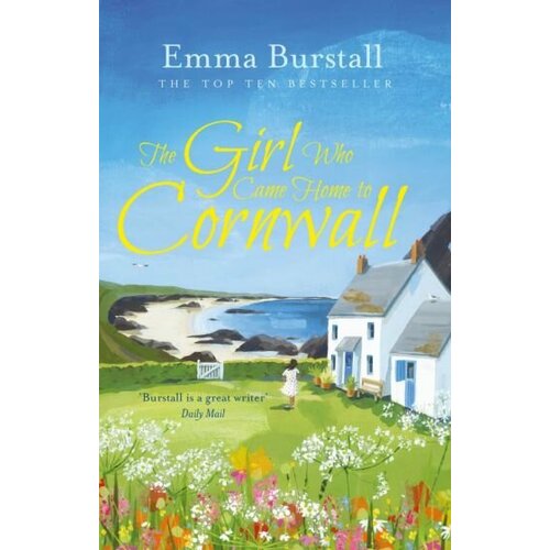 Emma Burstall - The Girl Who Came Home to Cornwall