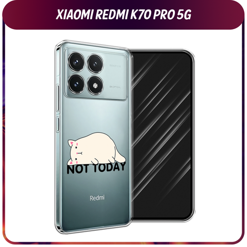 Силиконовый чехол на Xiaomi Redmi K70 Pro 5G/K70 5G / Сяоми Редми K70 Про 5G/K70 5G Cat not today, прозрачный