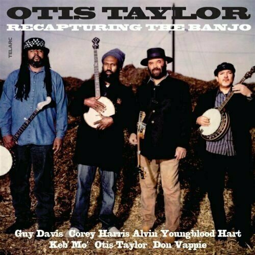 AUDIO CD Otis Taylor - Recapturing The Banjo