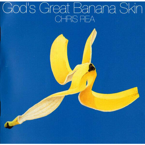 Chris Rea: God's Great Banana Skin. 1 CD about me