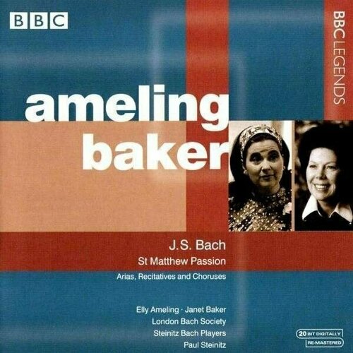 audio cd bach j s st matthew passion bwv244 stephen cleobury AUDIO CD BACH, J.S: St. Matthew Passion (excerpts) (Ameling, Baker, London Bach Society, Steinitz Bach Players, Steinitz) (1972)