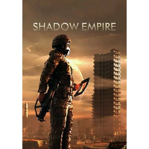 Shadow Empire (Steam; PC; Регион активации РФ, СНГ) city of gangsters shadow government dlc steam pc регион активации рф снг
