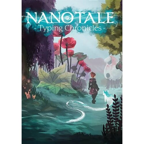 Nanotale - Typing Chronicles (Steam; PC; Регион активации Россия и СНГ)