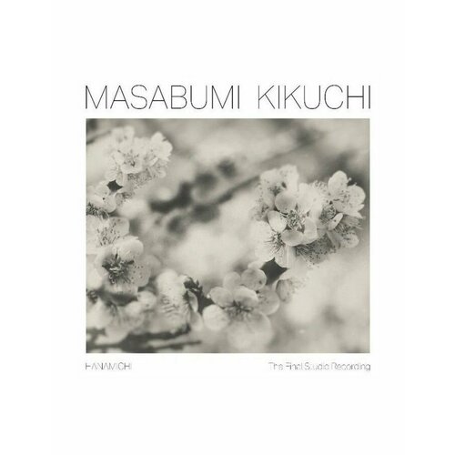 masabumi kikuchi hanamichi lp 2022 black 180 gram виниловая пластинка 5391538080028, Виниловая пластинка Kikuchi, Masabumi, Hanamichi