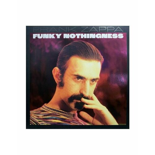 Виниловая пластинка Zappa, Frank, Funky Nothingness (0602455270801)