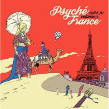 Виниловые пластинки, Warner Music France, VARIOUS ARTISTS - Psyche France Vol. 3 - 1960-70 (LP)