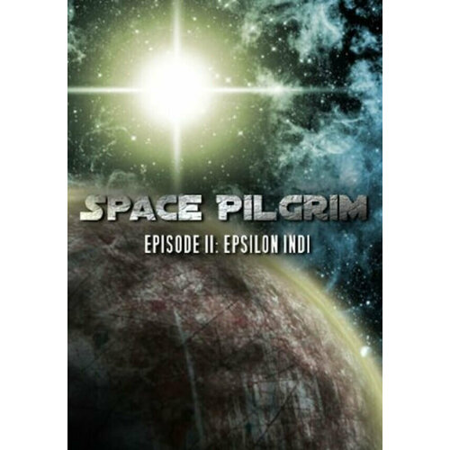 Space Pilgrim Episode II: Epsilon Indi (Steam; PC; Регион активации РФ, СНГ)